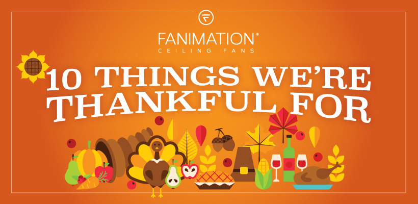 10 Things We’re Thankful For